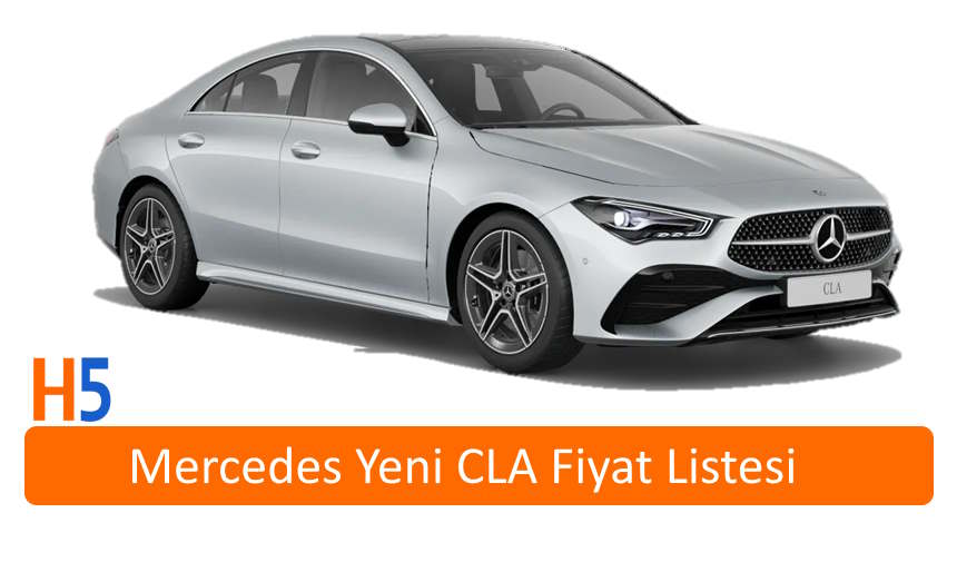 2024 Mercedes Yeni CLA Fiyat Listesi: Sıfır Mercedes CLA Fiyatları Ne Kadar?