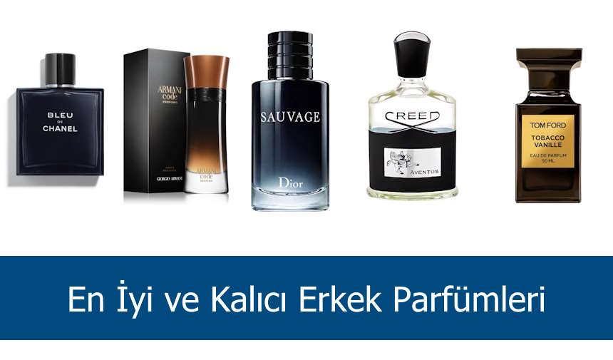 en iyi ve kalıcı erkek parfümleri, erkek parfümü markaları, popüler erkek parfümleri